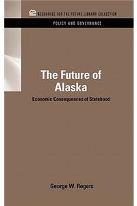 The Future of Alaska: Economic Consequences of Statehood