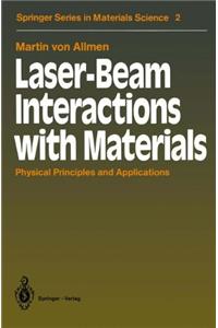 Laser-Beam Interactions with Materials: Physical Principles and Applications