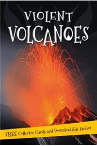 It's All About... Violent Volcanoes: Everything You Want to Know about These Mountains of Fire in One Amazing Book