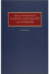 Law and Practice of Marine Insurance and Average Set