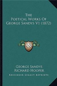 The Poetical Works of George Sandys V1 (1872)