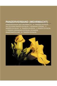 Panzerverband (Wehrmacht): Panzerdivision Der Wehrmacht, 14. Panzer-Division, Fallschirm-Panzer-Division 1 Hermann Goring, 17. Panzer-Division