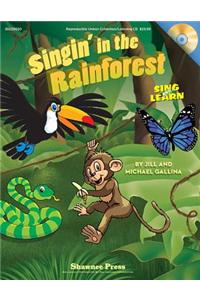 Singin' in the Rainforest: Sing and Learn