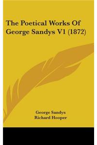 Poetical Works Of George Sandys V1 (1872)
