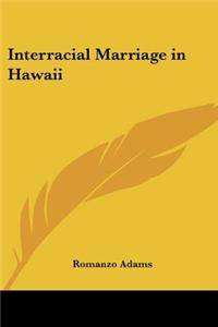 Interracial Marriage in Hawaii