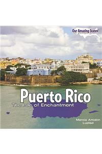 Puerto Rico: The Isle of Enchantment