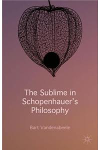 The Sublime in Schopenhauer's Philosophy