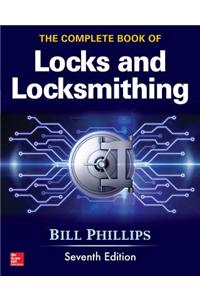 The Complete Book of Locks and Locksmithing, Seventh Edition