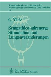 Sympathico-Adrenerge Stimulation Und Lungenveranderungen