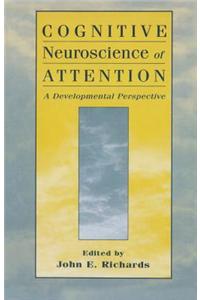 Cognitive Neuroscience of Attention: A Developmental Perspective