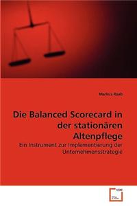 Die Balanced Scorecard in Der Stationaren Altenpflege