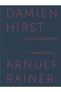 Damien Hirst & Arnulf Rainer: Commotion