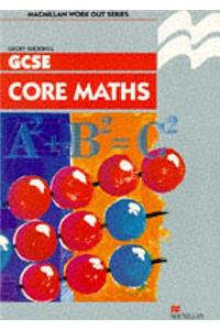 Work Out Core Mathematics GCSE/KS4