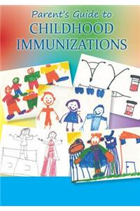 Parents' Guide to Childhood Immunizations (Black and White)