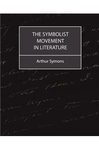 The Symbolist Movement in Literature