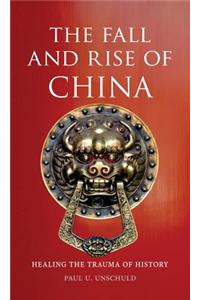 Fall and Rise of China