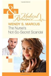 Nurse's Not-So-Secret Scandal