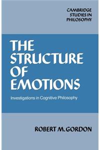 The Structure of Emotions: Investigations in Cognitive Philosophy