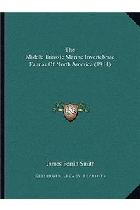 The Middle Triassic Marine Invertebrate Faunas of North America (1914)