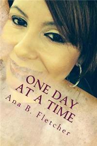 One Day at a Time: Inspiring Moments