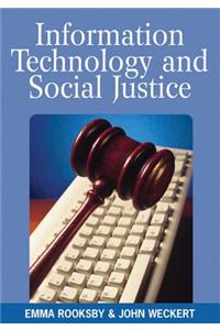 Information Technology and Social Justice