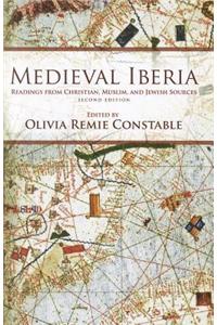 Medieval Iberia: Readings from Christian, Muslim, and Jewish Sources