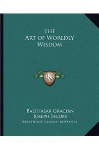 The Art of Worldly Wisdom