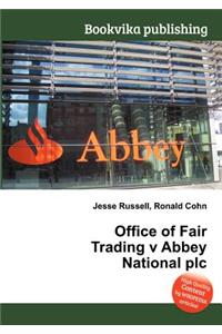 Office of Fair Trading V Abbey National Plc