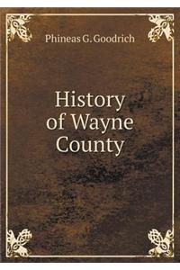 History of Wayne County