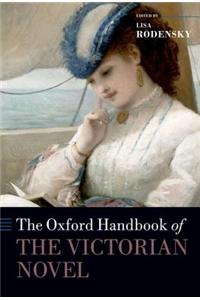 The Oxford Handbook of the Victorian Novel