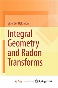 Integral Geometry and Radon Transforms