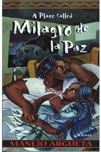 A Place Called Milagro De LA Paz