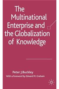 Multinational Enterprise and the Globalization of Networks of Knowledge