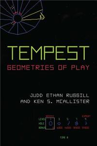 Tempest: Geometries of Play