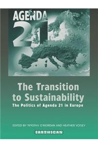 The Transition to Sustainability: The Politics of Agenda 21 in Europe