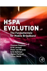 Hspa Evolution: The Fundamentals for Mobile Broadband