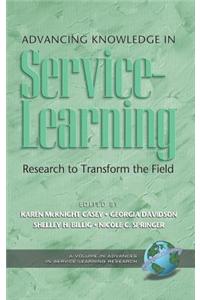 Advancing Knowledge in Service-Learning: Research to Transform the Field (Hc)