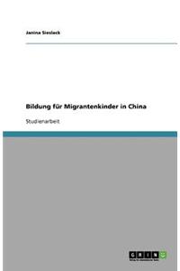 Bildung Fur Migrantenkinder in China