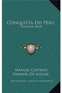 Conquista Do Peru: Tragedia (1818)