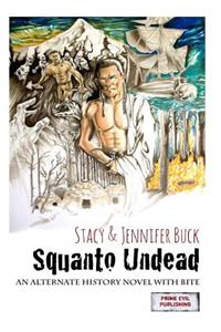 Squanto Undead: Wake the Undead