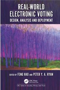 Real-World Electronic Voting: Design, Analysis and Deployment