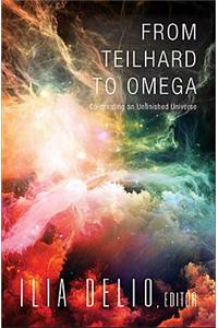 From Teilhard to Omega