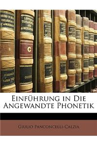 Einfuhrung in Die Angewandte Phonetik