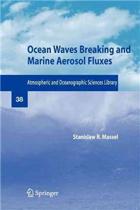 Ocean Waves Breaking and Marine Aerosol Fluxes
