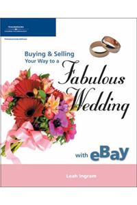 Buying and Selling Your Way to a Fabulous Wedding on Ebay
