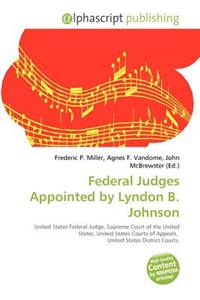Federal Judges Appointed by Lyndon B. Johnson