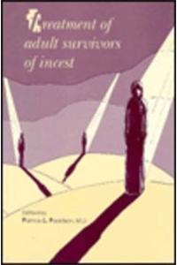 Treatment of Adult Survivors of Incest