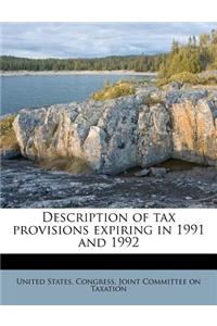 Description of Tax Provisions Expiring in 1991 and 1992
