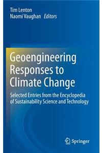 Geoengineering Responses to Climate Change