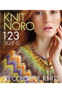 Knit Noro 1 2 3 Skeins: 30 Colorful Knits